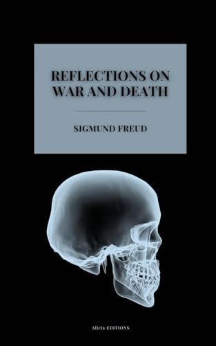 Reflections on War and Death von Alicia Editions